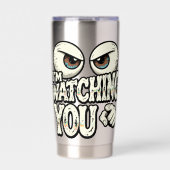 Funny "I'M WATCHING YOU" Retro Eyes Coffee Mug - O 保温保冷タンブラー (正面)