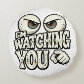 Funny "I'M WATCHING YOU" Retro Eyes & Pointing Fin ラウンドクッション (裏面)