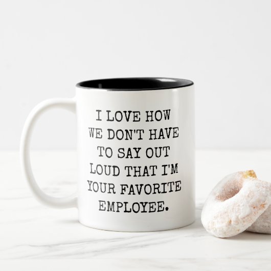 Funny I'm Your Favorite Employee Mug for Bosses ツートーンマグカップ (ドーナツ)