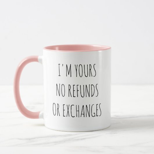 Funny I'm Yours No Refunds Couple Coffee Mug マグカップ (左)