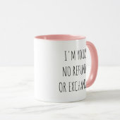 Funny I'm Yours No Refunds Couple Coffee Mug マグカップ (正面右)