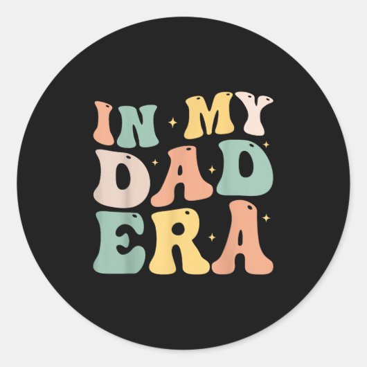 Funny In My Daddy Era Lover Groovy Retro Daddy Fat ラウンドシール (正面)