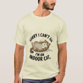 Funny "Indoor Cat" Relatable Sassy Kitten ✨🏠🐈 Tシャツ (正面)