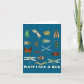 Funny Insect Quote Wait I See A Bug Idea カード (正面)