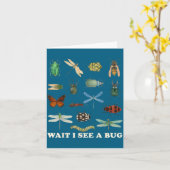 Funny Insect Quote Wait I See A Bug Idea カード (黄色い花)