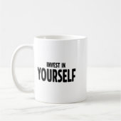Funny Insrational And Motivational Gift Invest In コーヒーマグカップ (左)