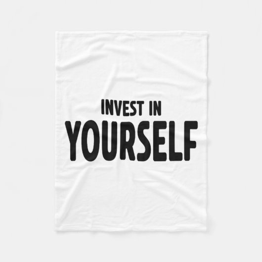 Funny Insrational And Motivational Gift Invest In  フリースブランケット (正面)