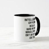 Funny Intelligence Officer Mug for Coworker Gift マグカップ (正面右)