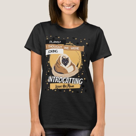 Funny Introvert Cat Pun Humor Design Tシャツ (正面)
