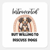 Funny Introvert Dog Lover Quote スクエアシール (正面)