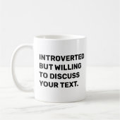 Funny Introverted But Willing To Discuss コーヒーマグカップ (左)