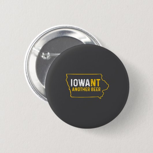 Funny Iowant Another Beer Iowa Beer Distressed 缶バッジ (正面&裏面)