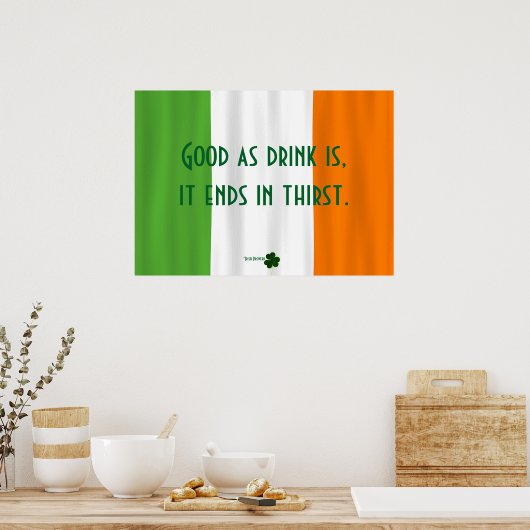 Funny Irish Drinking Proverb Flag Shamrock Paddy ポスター (キッチン)