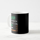 Funny Irish Fluent In Smart St Patricks Gift コーヒーマグカップ (正面左)