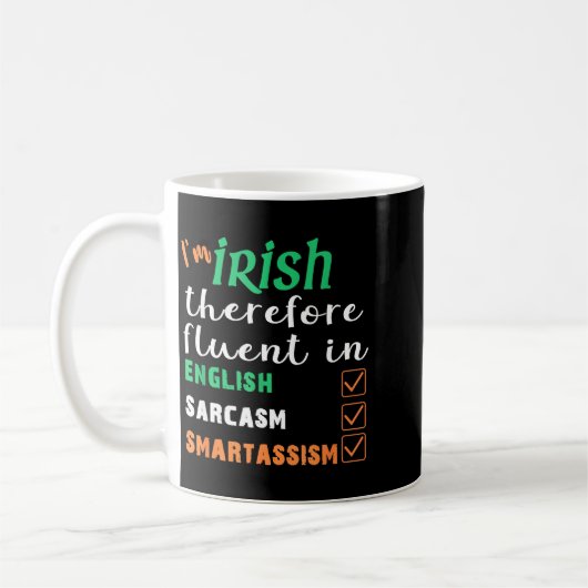 Funny Irish Fluent In Smart St Patricks Gift  コーヒーマグカップ (左)
