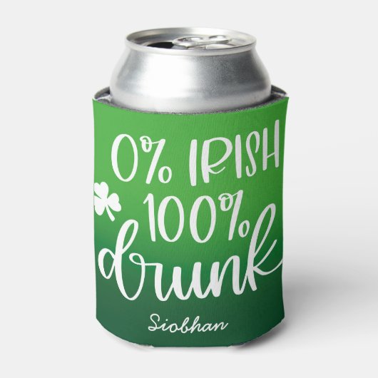 Funny Irish St. Patrick’s Day Typography Design  缶クーラー (缶正面)