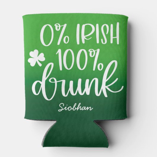 Funny Irish St. Patrick’s Day Typography Design 缶クーラー (裏面)