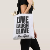 Funny Ironic Quote Live Laugh Leave Me Alone Graph トートバッグ (クローズアップ)
