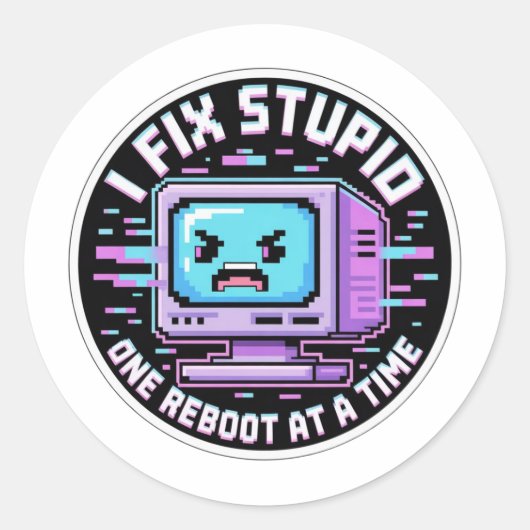 Funny IT Support Sticker - I Fix Stupid One Reboot ラウンドシール (正面)