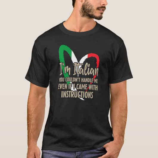 Funny Italian Sayings Im Italian Premium Tシャツ (正面)