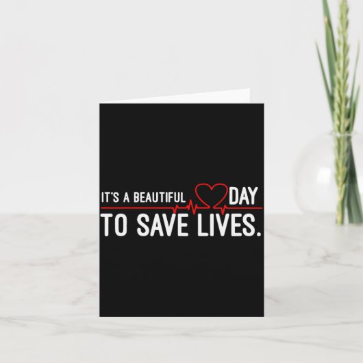 Funny It's A Beautiful Day To Save Lives Design  カード (正面)