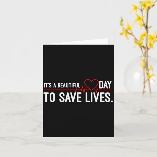 Funny It's A Beautiful Day To Save Lives Design  カード (黄色い花)