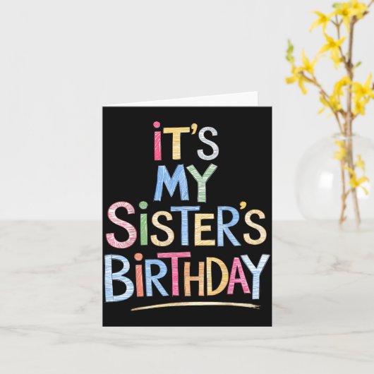 Funny It's My Sister's Birthday Sketch Pencil Arti カード (黄色い花)