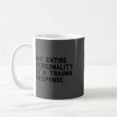 Funny Ity Trauma Resnse Sitive Ptsd Humor コーヒーマグカップ (左)