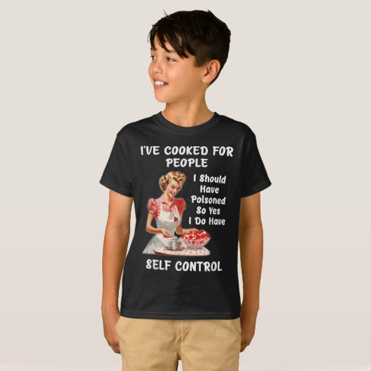 Funny I've Cooked For People I Should Have Isoned  Tシャツ (正面フル)