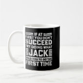 Funny Jack If At First You Don't Succeed Try Doing コーヒーマグカップ (左)