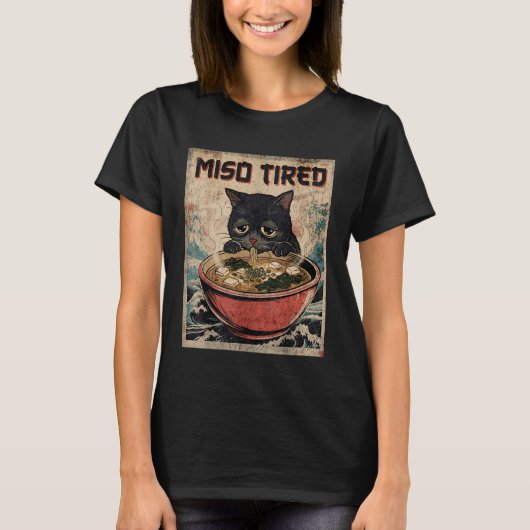 Funny Japanese Cat Pun Food Humor Miso Ramen Soup Tシャツ (正面)