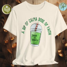 Funny Jesus and Macha, faith  matcha  T-Shirt