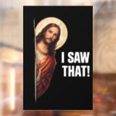 Funny Jesus "I Saw That" Christian meme design ウィンドウサイン (シート2)