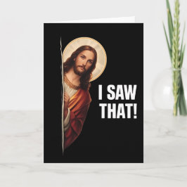 Funny Jesus "I Saw That" Christian meme design カード