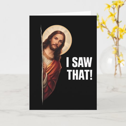 Funny Jesus "I Saw That" Christian meme design カード (黄色い花)