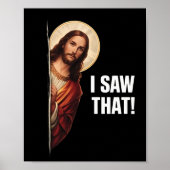 Funny Jesus "I Saw That" Christian meme design ポスター (正面)