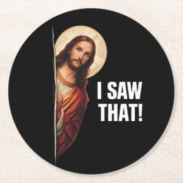 Funny Jesus "I Saw That" Christian meme design ラウンドペーパーコースター
