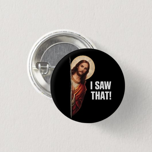 Funny Jesus "I Saw That" Christian meme design 缶バッジ (正面&裏面)