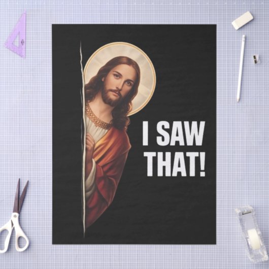 Funny Jesus "I Saw That" Christian meme design 薄葉紙 (クラフト)