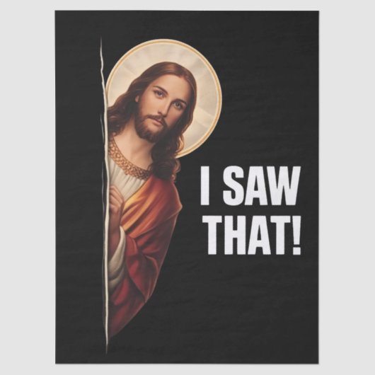 Funny Jesus "I Saw That" Christian meme design 薄葉紙 (正面)