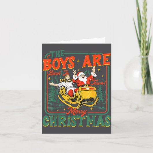 Funny Jesus Santa The Boys Are Back In Town Merry  カード (正面)
