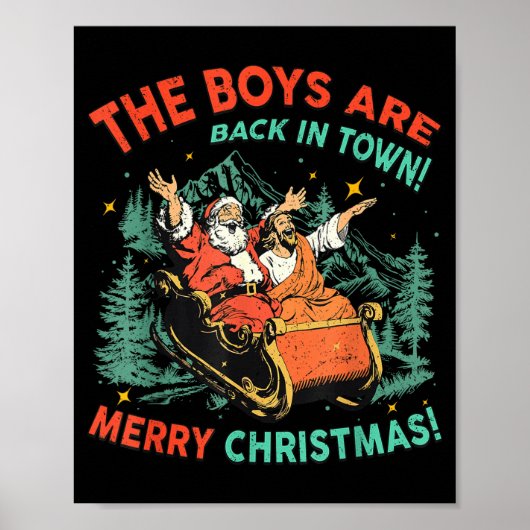 Funny Jesus Santa The Boys Are Back In Town Merry  ポスター (正面)