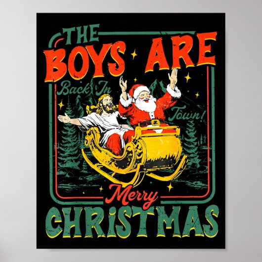 Funny Jesus Santa The Boys Are Back In Town Merry  ポスター (正面)