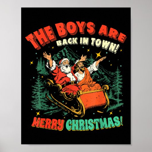 Funny Jesus Santa The Boys Are Back In Town Merry  ポスター (正面)