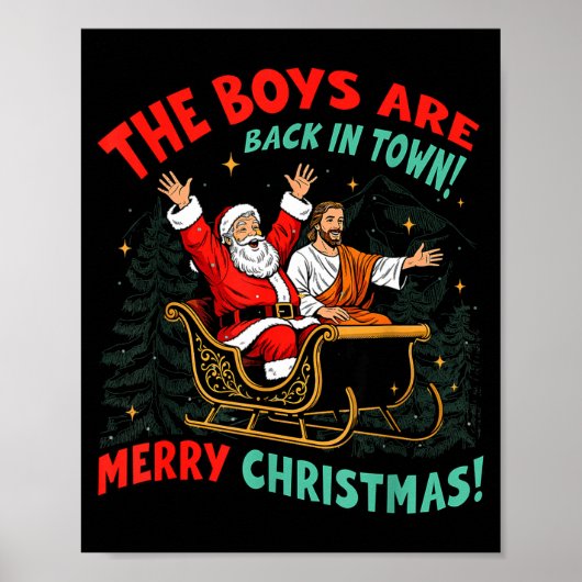 Funny Jesus Santa The Boys Are Back In Town Merry  ポスター (正面)