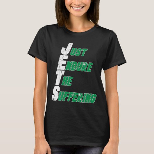 Funny Jets Just Endure The Suffering Football  Tシャツ (正面)