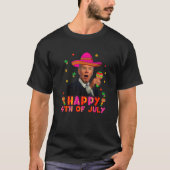 Funny Joe Biden Cinco De Mayo Happy 4Th Of July Me Tシャツ (正面)