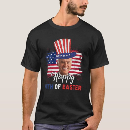 Funny Joe Biden Happy 4Th Of Easter Confused 4Th O Tシャツ (正面)