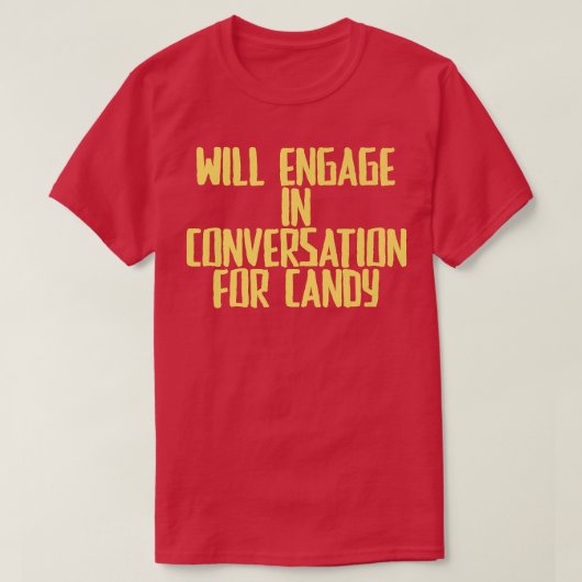 Funny Joke Sarcastic Will Engage In Conversation F Tシャツ (デザイン正面)