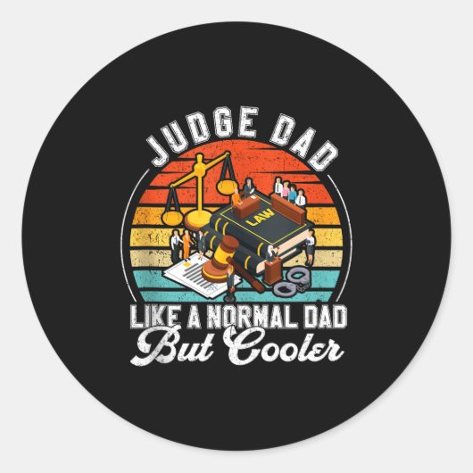 Funny Judge Gift Judge Dad Judge Top Judge Gift Ta ラウンドシール (正面)